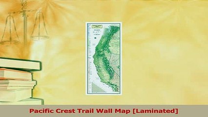 Download  Pacific Crest Trail Wall Map Laminated PDF Online