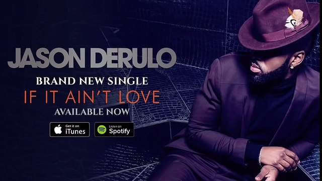 Jason Derulo - If it Aint Love