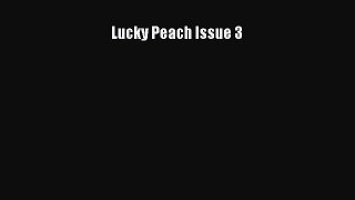 Read Lucky Peach Issue 3 Ebook Free