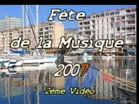 Fete de la musique 2007 2ème vidéo