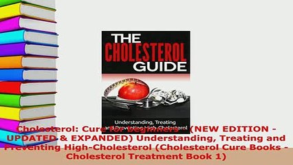 PDF  Cholesterol Cure for beginners  NEW EDITION  UPDATED  EXPANDED Understanding  Read Online