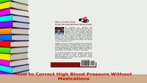 Download  How to Correct High Blood Pressure Without Medications  EBook