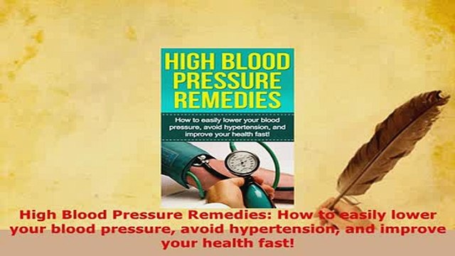 PDF High Blood Pressure Remedies How to easily lower your blood pressure avoid hypertension Free Books