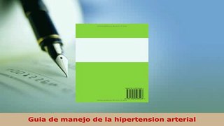 PDF  Guia de manejo de la hipertension arterial  EBook