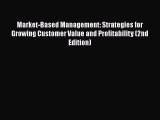 [Read book] Market-Based Management: Strategies for Growing Customer Value and Profitability