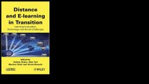 Distance and E-learning in Transition: Learning Innovation, Technology and Social Challenges by András Szücs