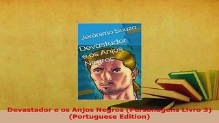 Download  Devastador e os Anjos Negros Personagens Livro 3 Portuguese Edition PDF Book Free
