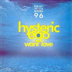 Hysteric Ego - Want love 1996 bY ZapMan69