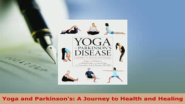 PDF Yoga and Parkinsons A Journey to Health and Healing Free Books