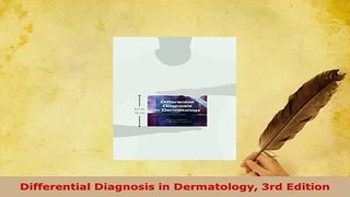 PDF  Differential Diagnosis in Dermatology 3rd Edition  Read Online