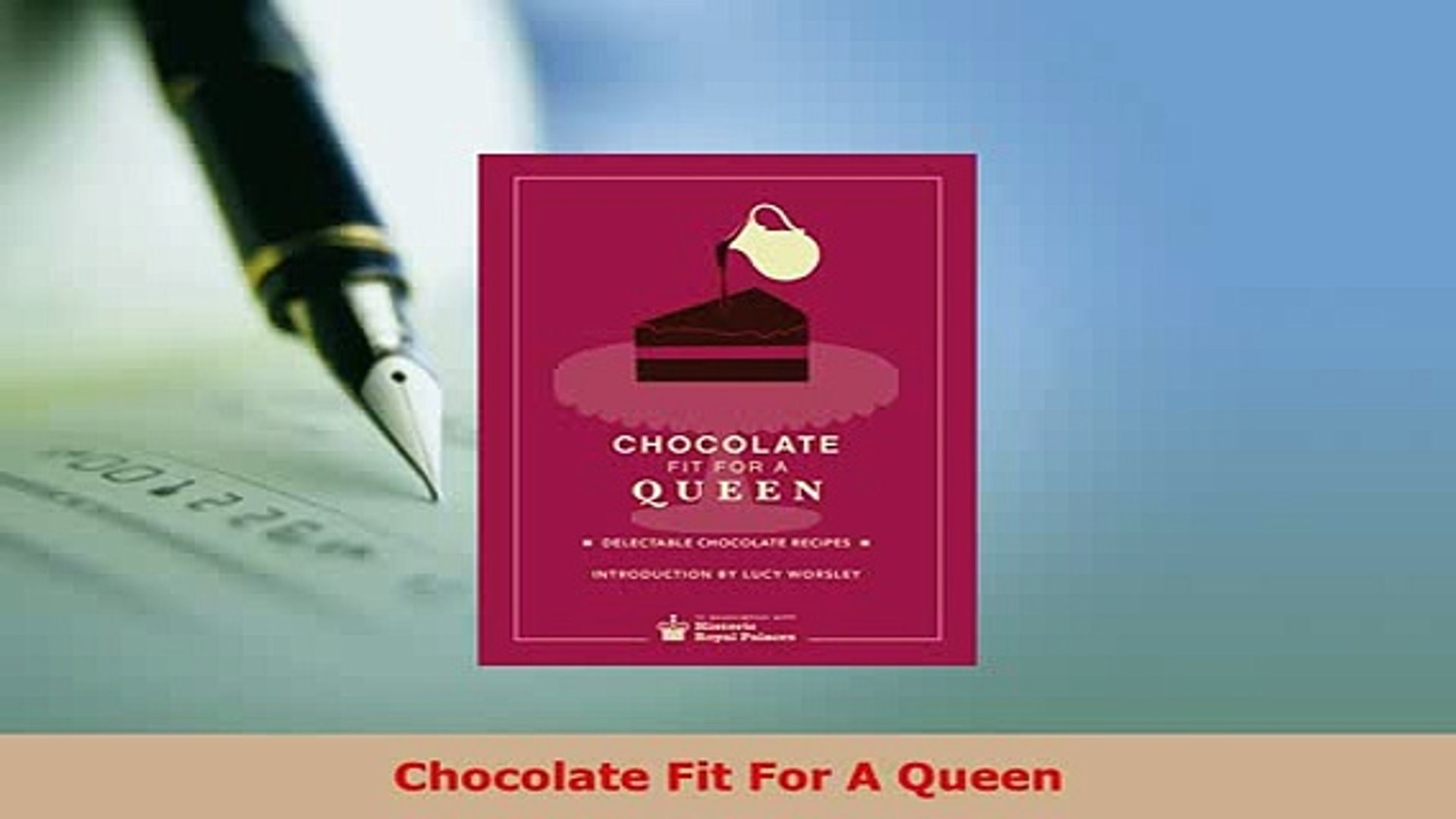 Pdf Chocolate Fit For A Queen Read Online