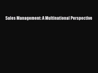 PDF Sales Management: A Multinational Perspective  Read Online