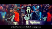 Beşiktaş JK - Asla Pes Etme! - Never Quit!