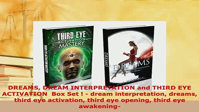 PDF DREAMS DREAM INTERPRETATION and THIRD EYE ACTIVATION Box Set dream interpretation EBook