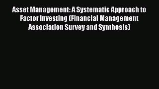 Download Asset Management: A Systematic Approach to Factor Investing (Financial Management