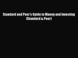 Read Standard and Poor's Guide to Money and Investing (Standard & Poor) PDF Free
