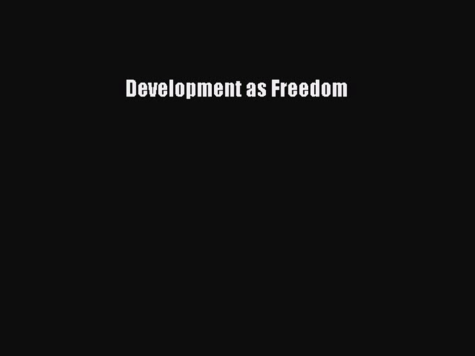 [Read PDF] Development as Freedom Ebook Free