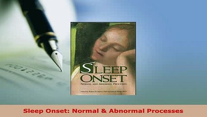 Download  Sleep Onset Normal  Abnormal Processes Free Books
