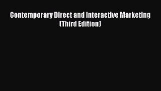 Read Contemporary Direct and Interactive Marketing (Third Edition) Ebook Free
