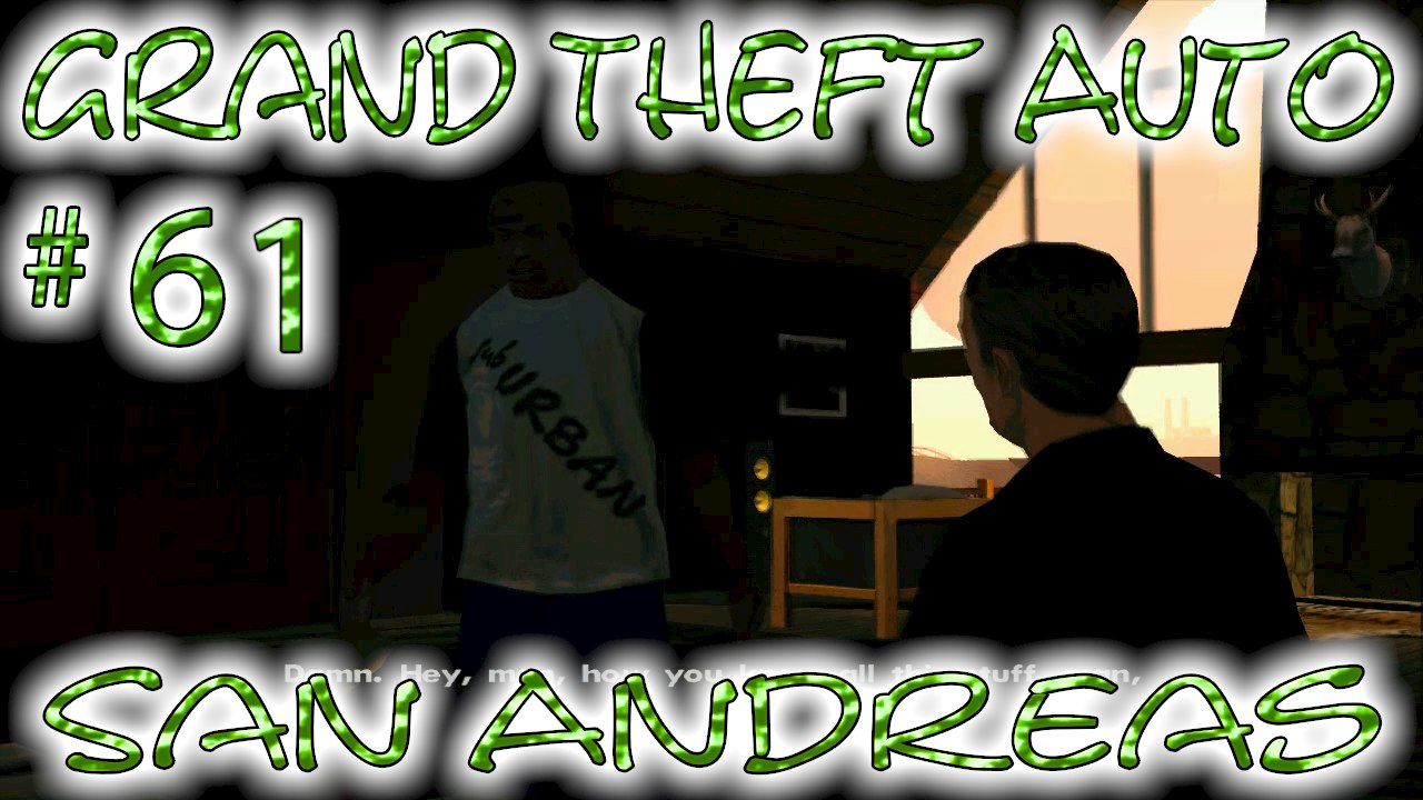 Grand Theft Auto: San Andreas # 61 ➤ Straight Jackin'!