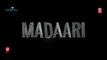 Madaari Teaser Video _ Irrfan Khan, Jimmy Shergill _ Official TRAILER Coming Out on 11th May, 2016