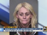 Woman accused of hitting boyfriend with car