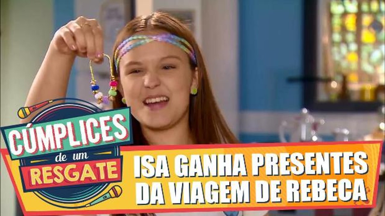 Isa ganha lembrancinhas da viagem de Rebeca