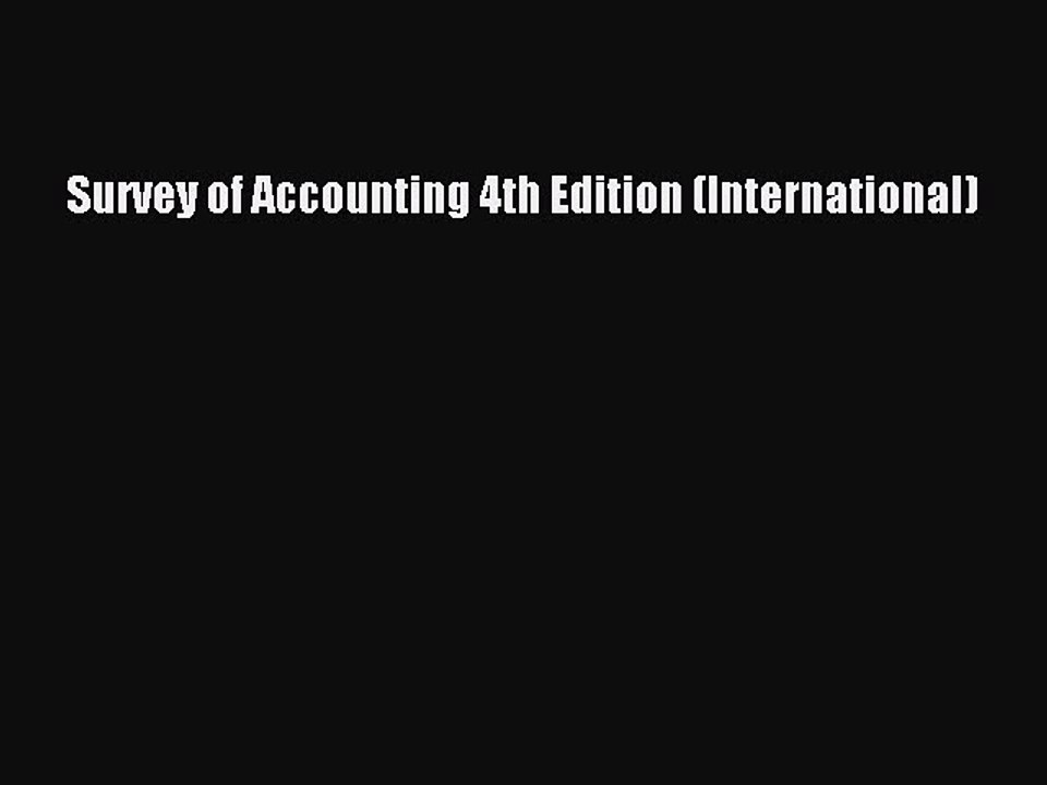 Download Survey of Accounting 4th Edition (International)  EBook