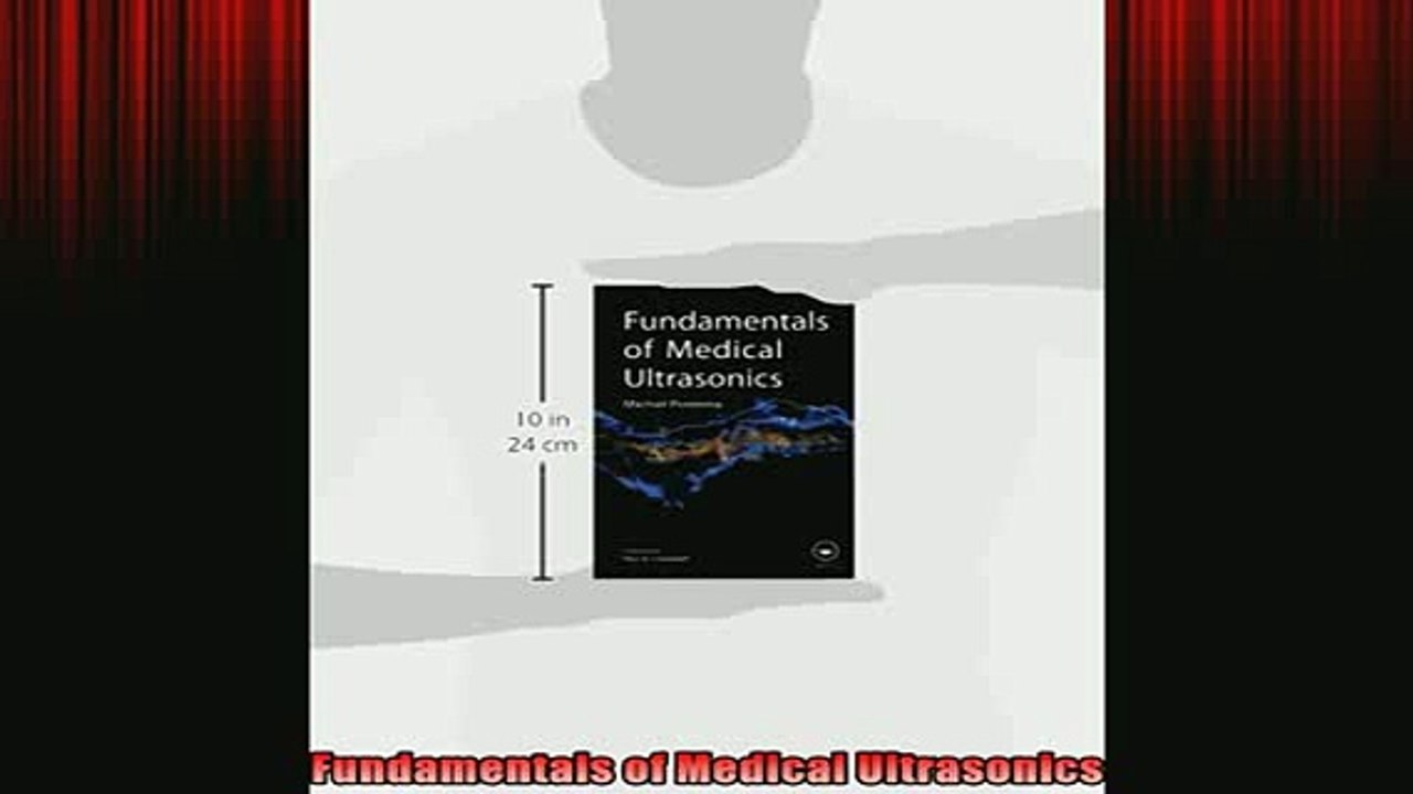 Free Full PDF Downlaod  Fundamentals of Medical Ultrasonics Full Free