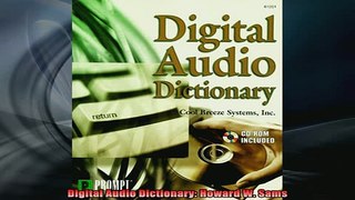 READ book  Digital Audio Dictionary Howard W Sams Full EBook