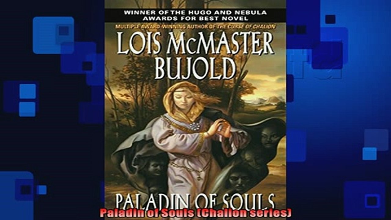 FREE DOWNLOAD  Paladin of Souls Chalion series  DOWNLOAD ONLINE