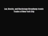 [Read PDF] Lox Stocks and Backstage Broadway: Iconic Trades of New York City Ebook Online