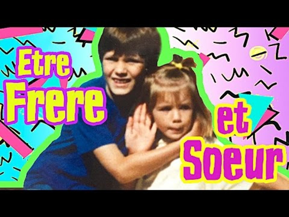 ANDY-Etre Frère et Soeur