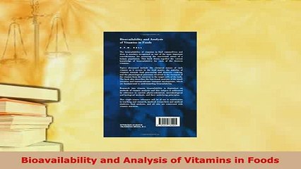 Download  Bioavailability and Analysis of Vitamins in Foods PDF Online