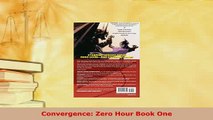 Download  Convergence Zero Hour Book One Read Online