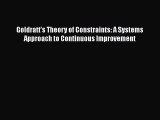 [Read book] Goldratt's Theory of Constraints: A Systems Approach to Continuous Improvement