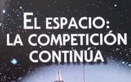 Enciclopedia Astronomía 28 - El espacio, la competición continua