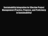 [Read book] Sustainability Integration for Effective Project Management (Practice Progress