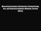 [Read book] Measuring Customer Satisfaction: Survey Design Use and Statistical Analysis Methods