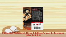 Download  Fullmetal Alchemist 3in1 Edition Vol 2 Includes vols 4 5  6 PDF Book Free