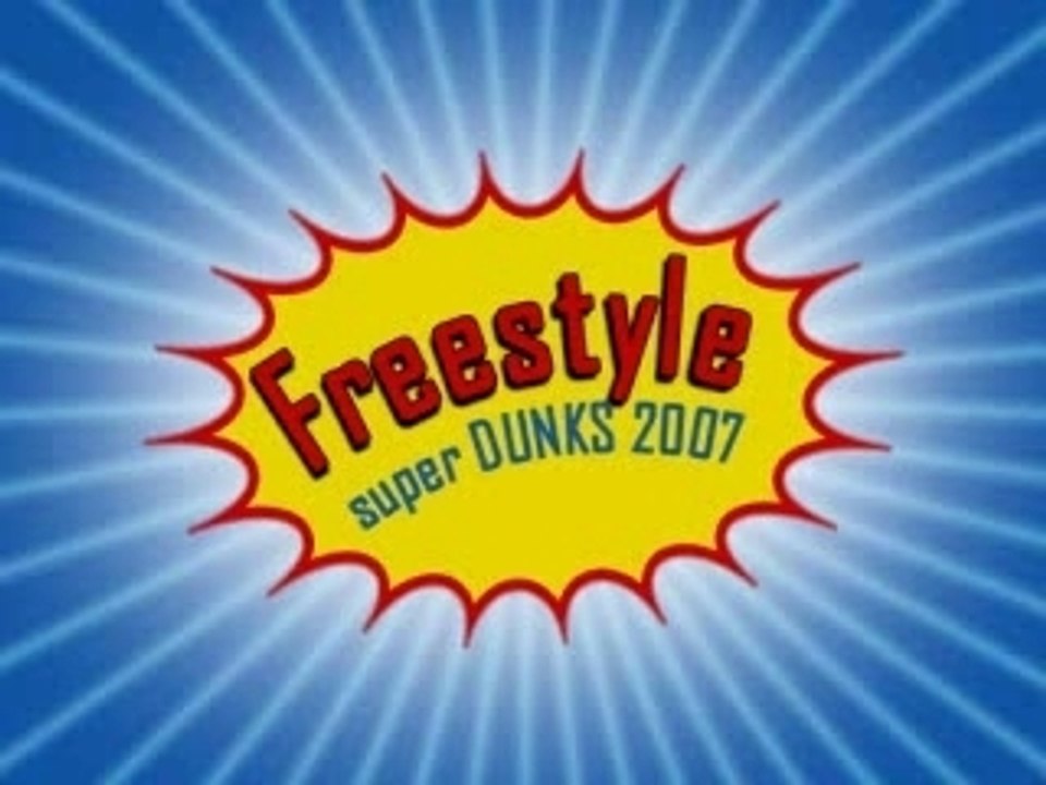 Freestyle dunks 2007