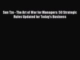 [Read book] Sun Tzu - The Art of War for Managers: 50 Strategic Rules Updated for Today's Business