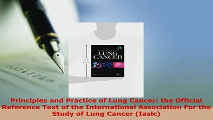 PDF  Principles and Practice of Lung Cancer the Official Reference Text of the International PDF Full Ebook