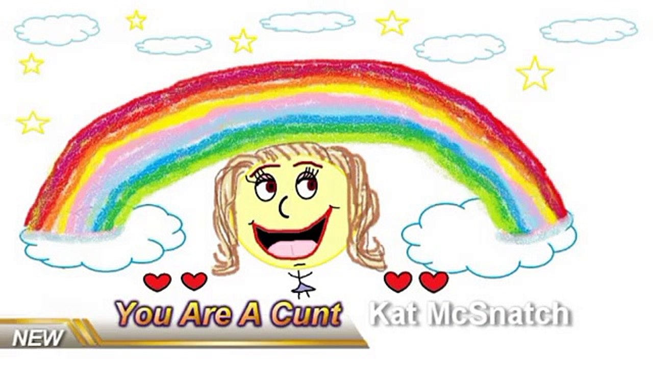 YOU ARE A CUNT