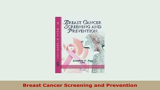Download  Breast Cancer Screening and Prevention Read Online