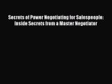 [Read book] Secrets of Power Negotiating for Salespeople: Inside Secrets from a Master Negotiator