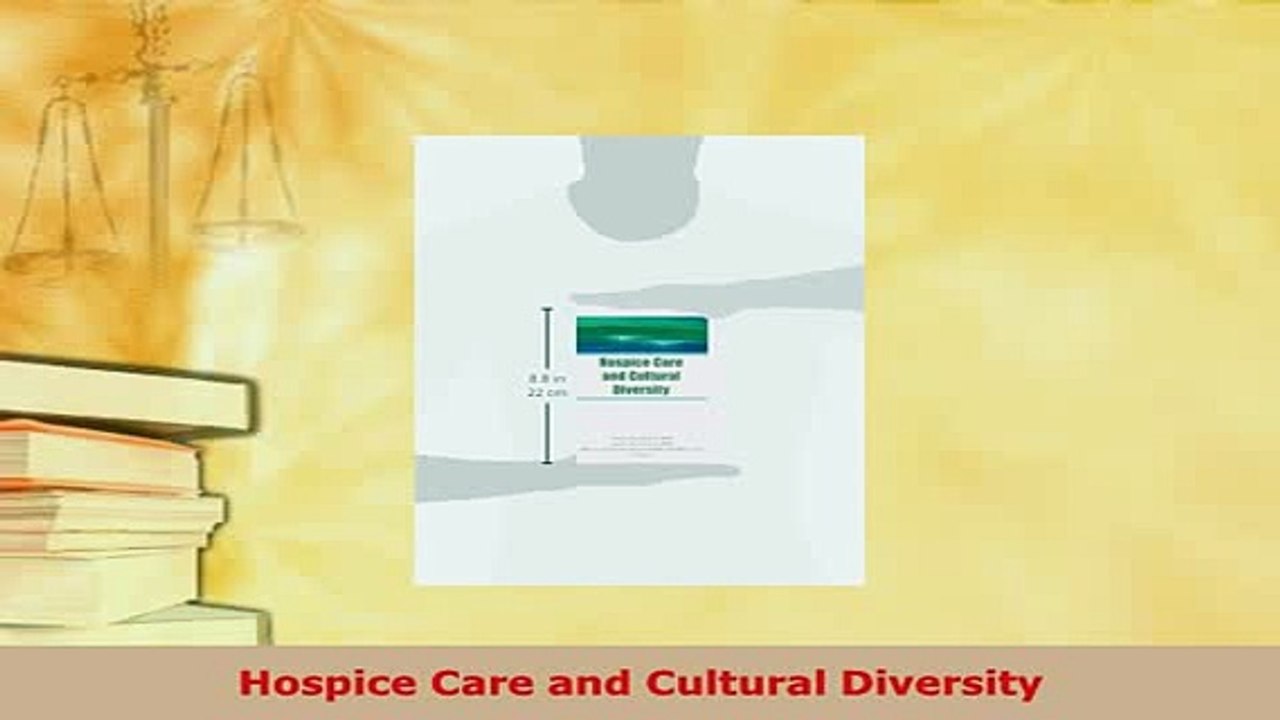 Download  Hospice Care and Cultural Diversity PDF Book Free