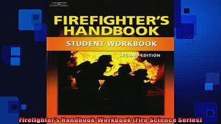 Free Full PDF Downlaod  Firefighters HandbookWorkbook Fire Science Series Full Free