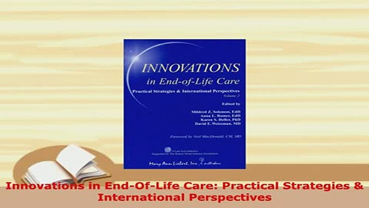 Download  Innovations in EndOfLife Care Practical Strategies  International Perspectives Free Books