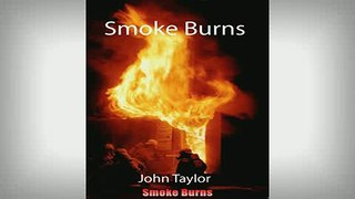 DOWNLOAD FREE Ebooks  Smoke Burns Full Ebook Online Free